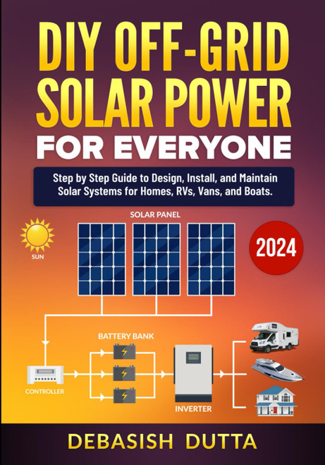 DIY Off-Grid Solar Power for Everyone