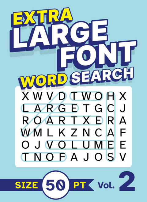 Extra Large Font Word Search Size 50 pt Vol. 2: XL Jumbo Print Puzzle