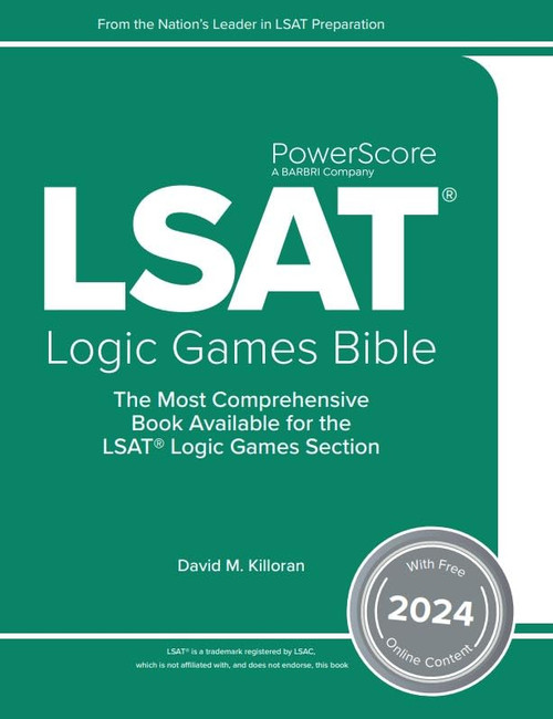 The PowerScore LSAT Logic Games Bible 2024