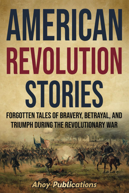 American Revolution Stories