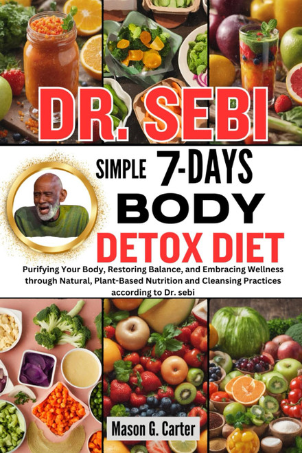 Dr. Sebi Simple 7 Days Body Detox Diet