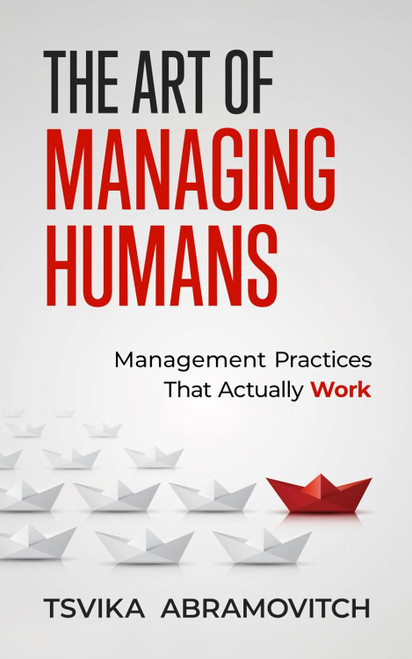 The Art of Managing Humans