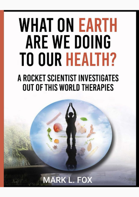 What on Earth Are We Doing to Our Health