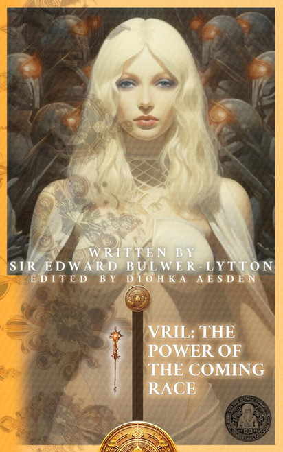 Vril: The Power of the Coming Race