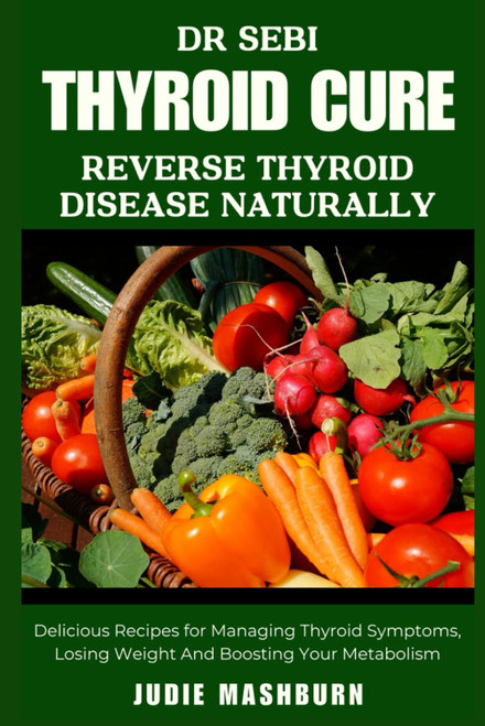 Dr Sebi Thyroid Cure