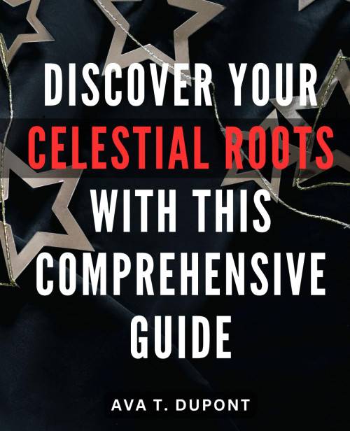 Discover your celestial roots with this comprehensive guide.