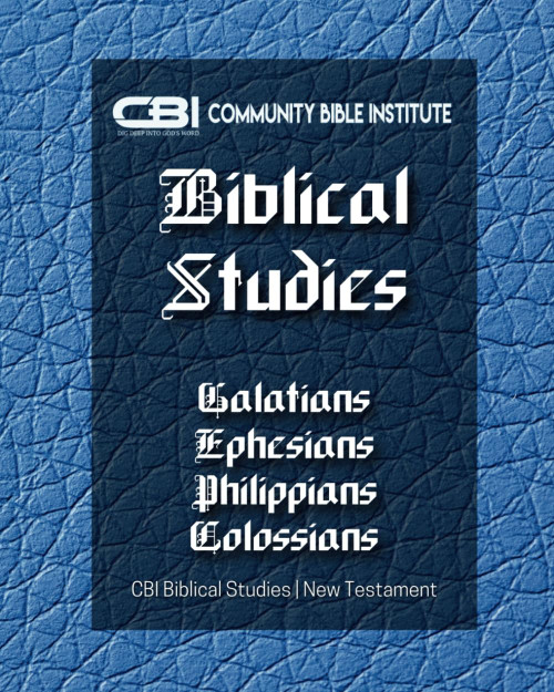 The Book of Galatians Ephesians Philippians Colossians: CBI Biblical