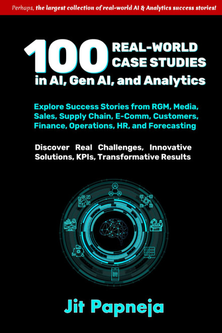 100 Real-World Case Studies in AI Gen AI and Analytics