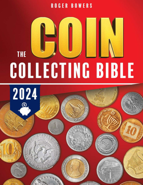 The Coin Collecting Bible