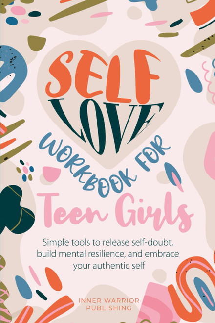 Self-Love Workbook for Teen Girls