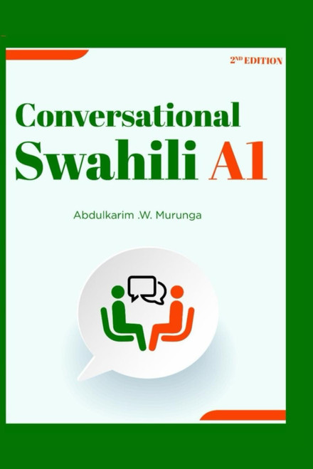 Conversational Swahili A1 (Conversational Swahili Books)