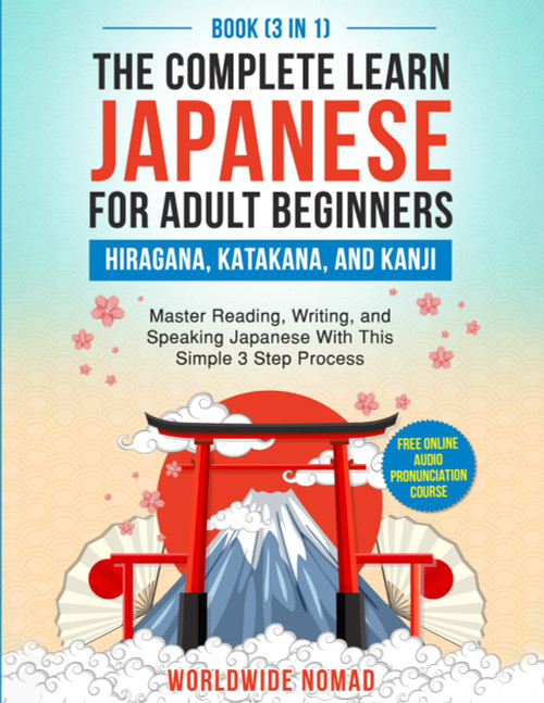 The Complete Learn Japanese For Adults Beginners Book