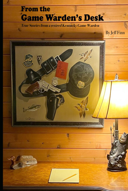 From the Game Warden's Desk