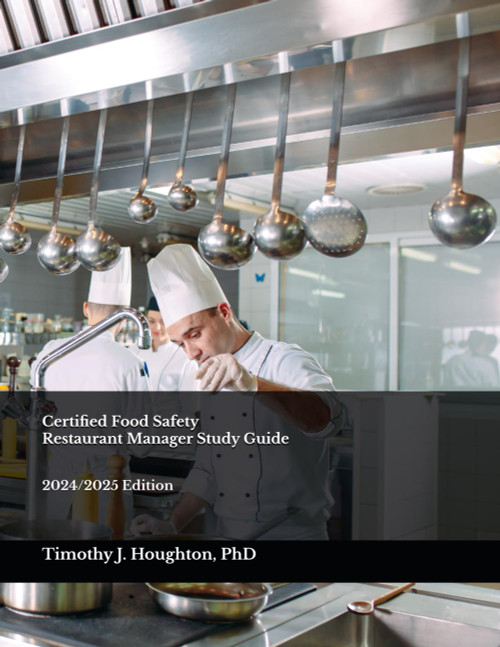 Certified Food Safety Restaurant Manager Study Guide: 2024/2025