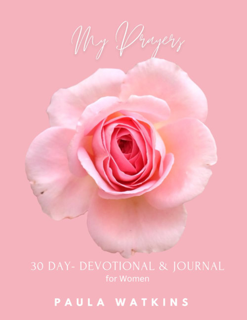 My Prayers- 30 Day Journal & Devotional for Women