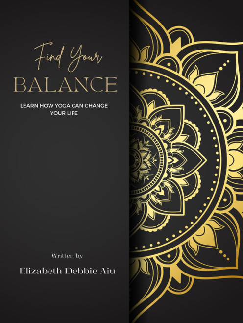 Find Your Balance: Learn How Yoga Can Change Your Life