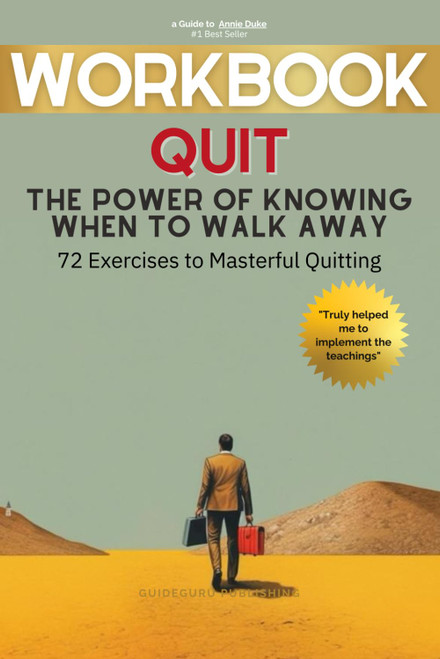 Workbook For Quit: The Power of Knowing When to Walk Away by Annie
