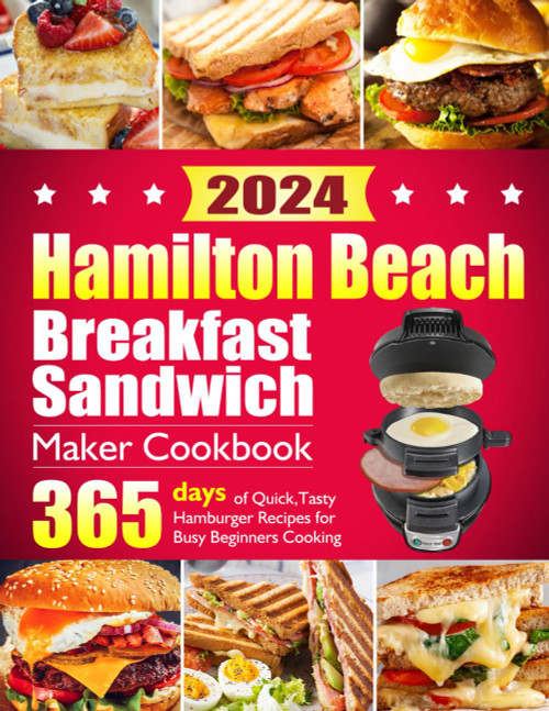 Hamilton Beach Breakfast Sandwich Maker Cookbook