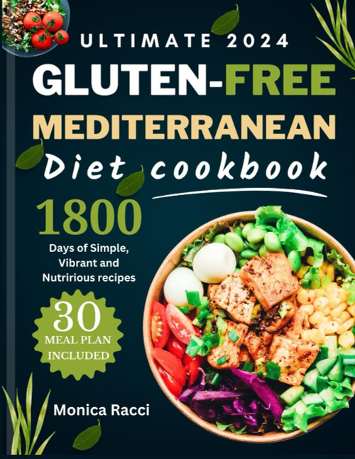 2024 Gluten-Free Mediterranean Diet Cookbook