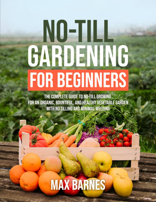 No-Till Gardening for Beginners