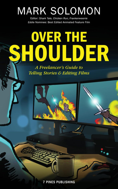 Over the Shoulder: A Freelancer's Guide to Telling Stories and