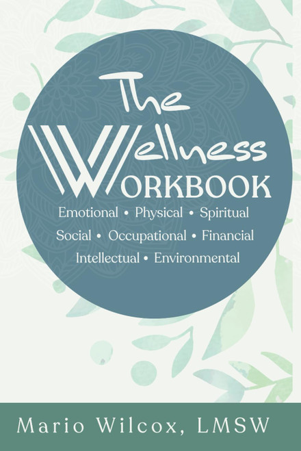 The Wellness Workbook (The Wellness Series)