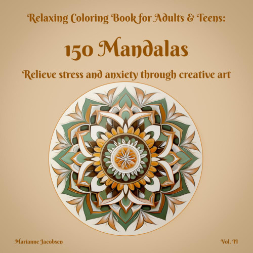 150 Mandalas Relaxing Coloring Book for Adults & Teens Vol. II