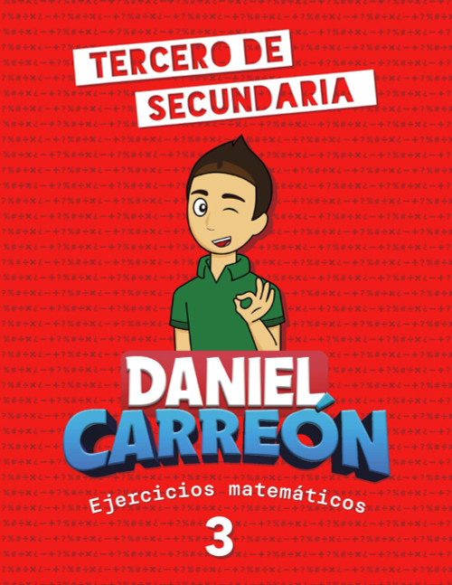 Libro de matematicas Daniel Carreon - ejercicios matematicos 3: