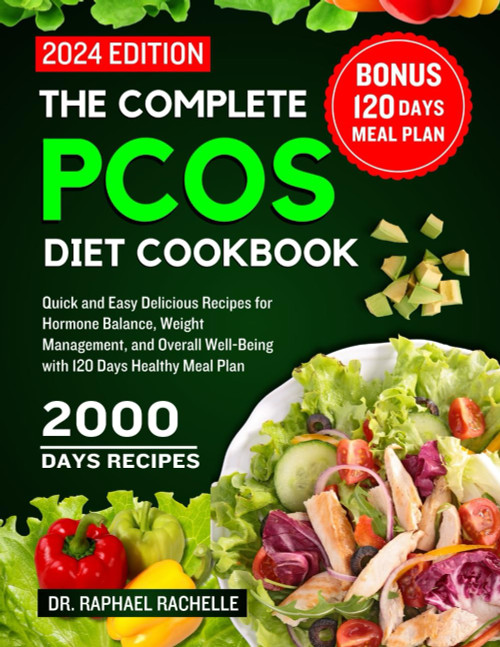 The complete PCOS diet cookbook 2024