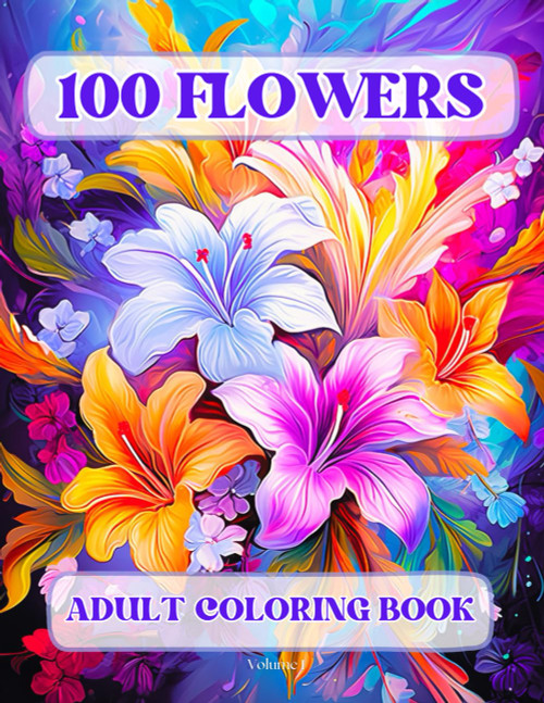 100 Flowers Adult Coloring Book
