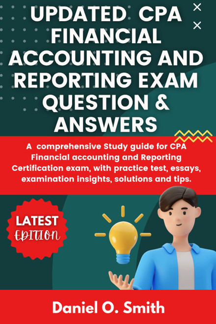 Updated Cpa Financial Accounting and Reporting Exam Question & Answers