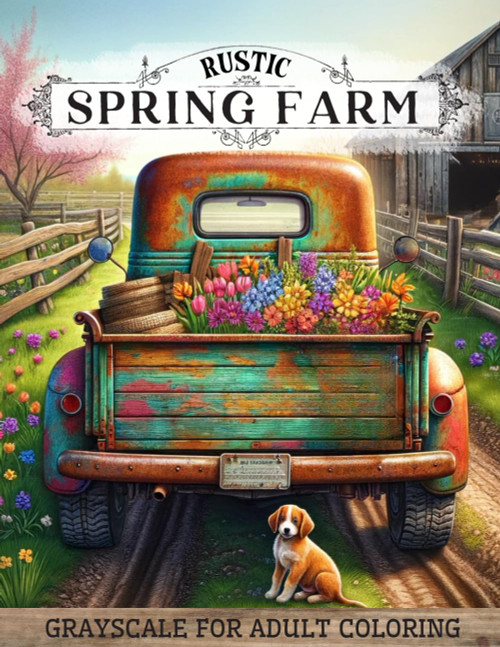 Rustic Spring Farm: Adult Coloring Book with Farmhouse Charm Vintage