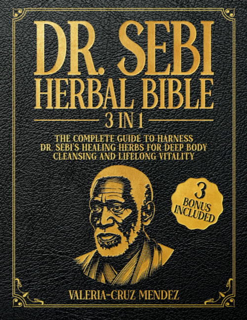 Dr. Sebi Herbal Bible