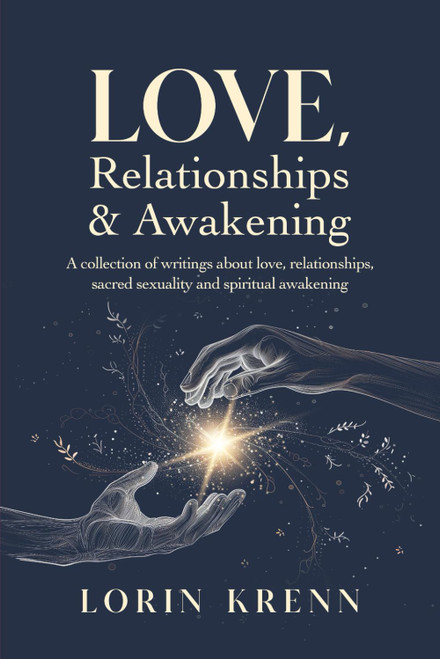 Love Relationships & Awakening