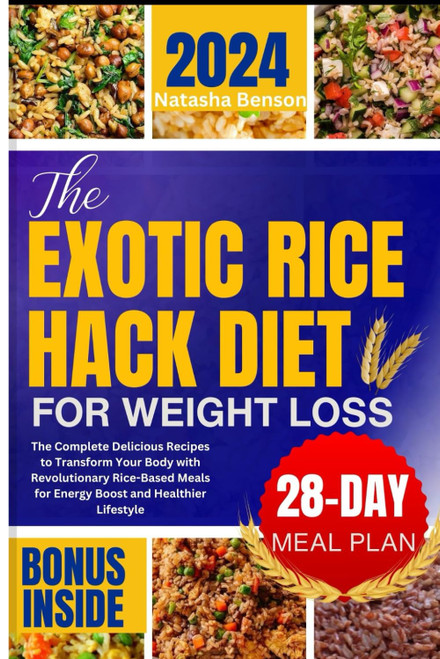 The Exotic Rice Hack Diet for Weight loss