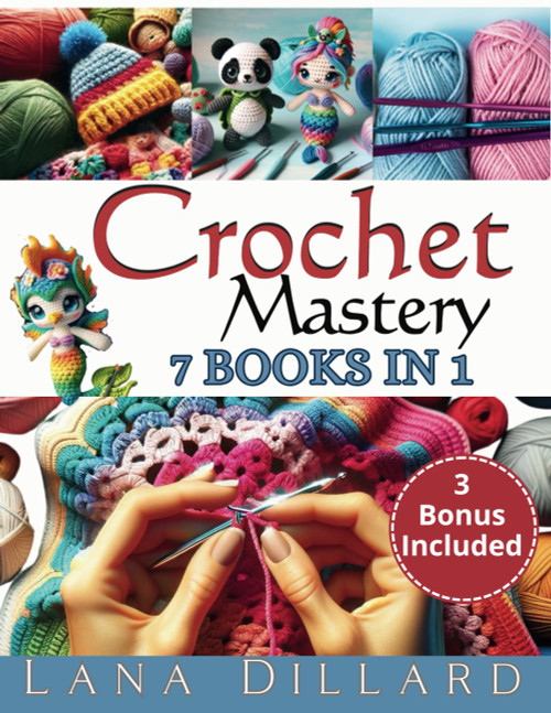 Crochet Mastery: