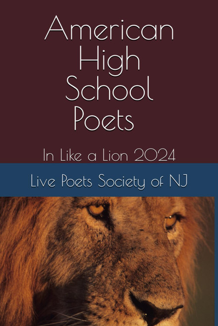 American High School Poets In Like a Lion 2024
