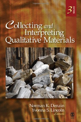 Collecting And Interpreting Qualitative Materials