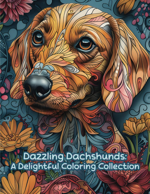 Dazzling Dachshunds A Delightful Coloring Collection