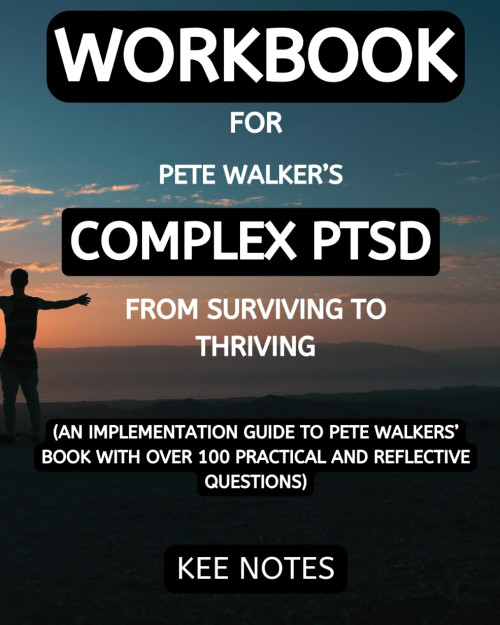 Workbook For Complex PTSD: