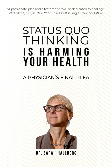 Status Quo Thinking Is Harming Your Health