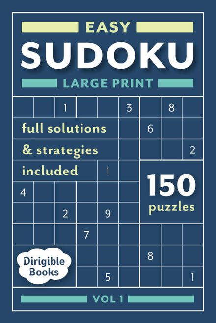 Easy SUDOKU for Adults: 150 large print puzzles for beginners with