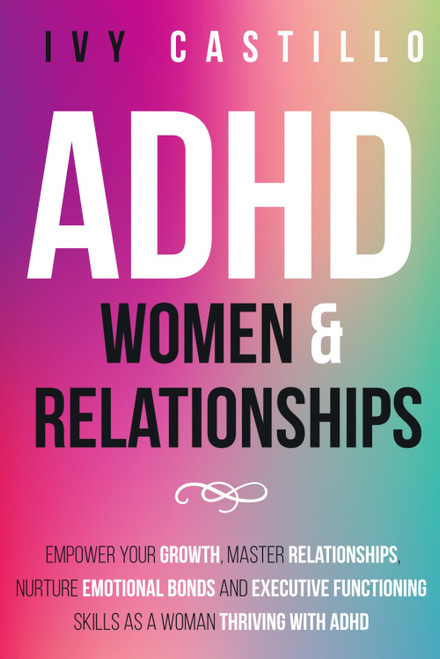 ADHD Women & Relationships