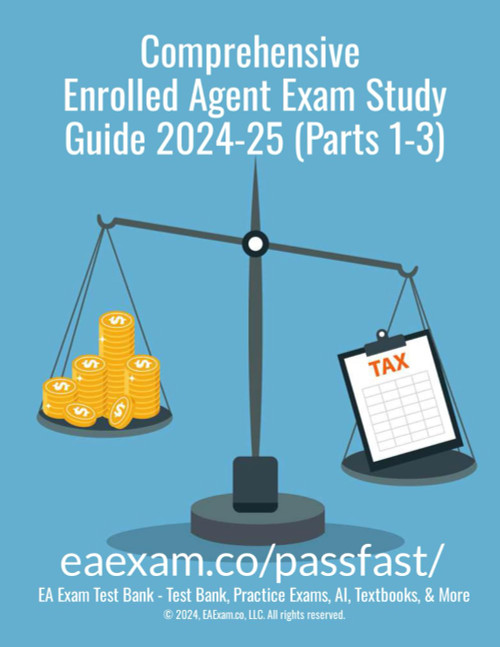 Comprehensive Enrolled Agent Exam Study Guide 2024-25