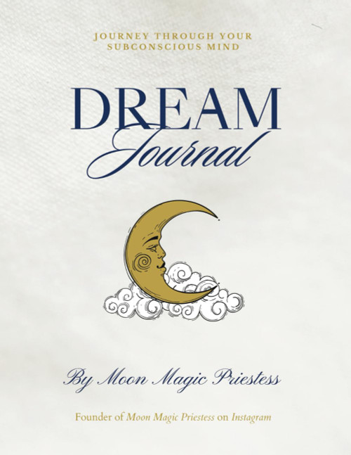 Dream Journal: Journey Through Your Subconscious Mind