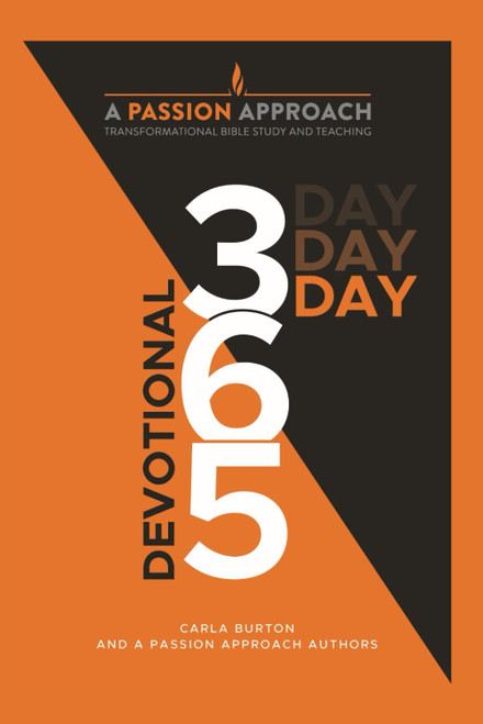 A Passion Approach: 365 Day Devotional: For Apostolic Women by