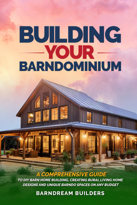 Building Your Barndominium