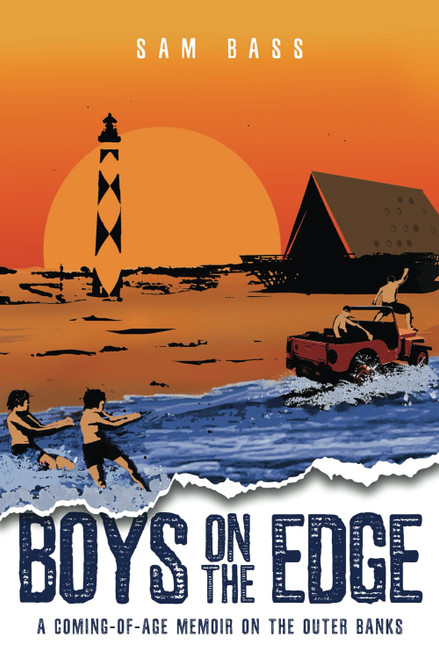 Boys on the Edge: A Coming-of-Age Memoir on the Outer Banks