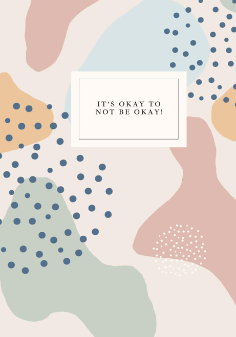 It's Okay Not to be Okay Journal