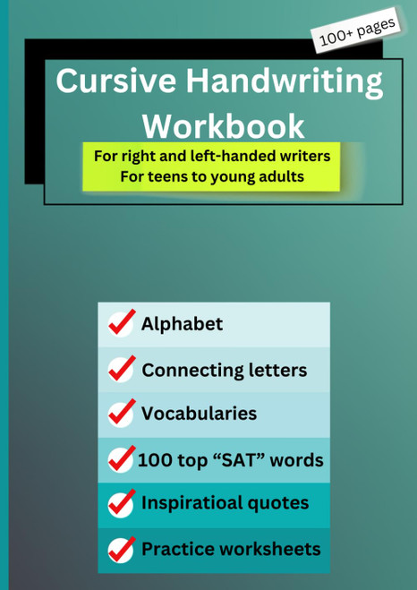 Cursive Handwriting Workbook For Teens to Young Adults & Left Handed
